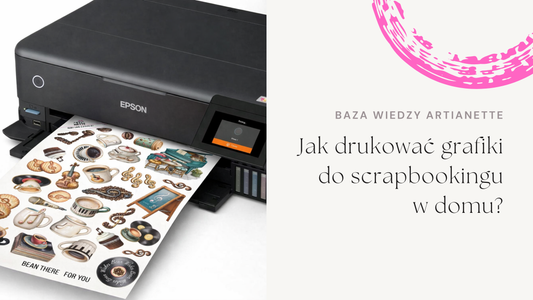 Jak drukować grafiki w domu?
