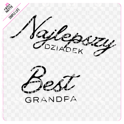 Simple Life - SET 05 - Grafiki PNG i arkusz A4 - Najlepszy Dziadek, rodzina, wnuki