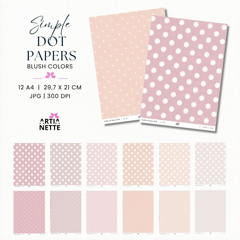 Simple Dot Papers Blush Colors – 12 pastelowych papierów A4 w groszki, różowe cyfrowe tła JPG 300 DPI do kartek, plannerów, albumów i projektów kreatywnych