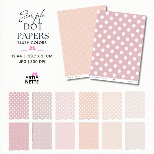Simple Dot Papers Blush Colors – 12 pastelowych papierów A4 w groszki, różowe cyfrowe tła JPG 300 DPI do kartek, plannerów, albumów i projektów kreatywnych